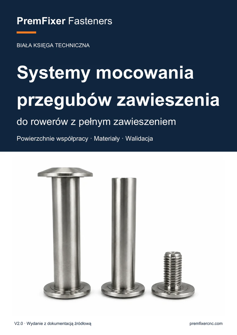 PremFixer Fasteners Biała księga dotycząca inżynierii śrub obrotowych